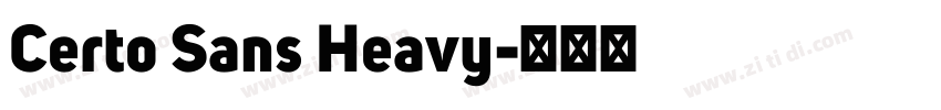 Certo Sans Heavy字体转换